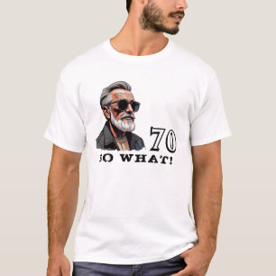 Camiseta 70 Que Engraçado Dizer 70 de Aniversário Legal
