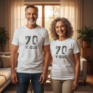 Camiseta 70 y qué Engraçado 70 de aniversário