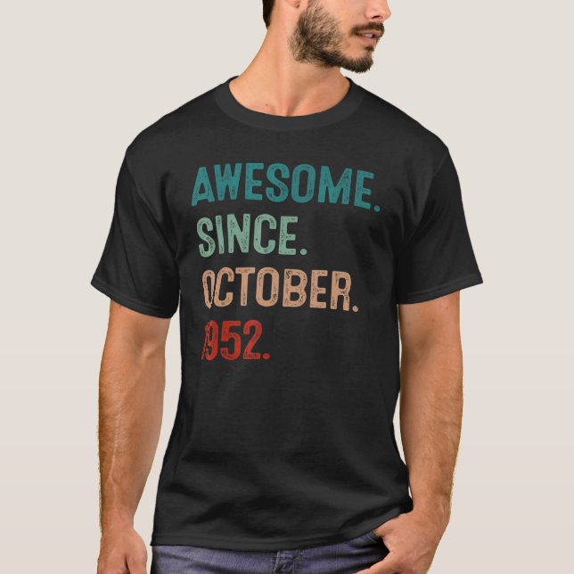 Camiseta 70 Years Old  70th Bday Men Awesome Since October  (Frente)