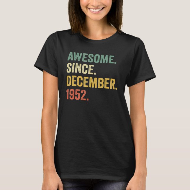 Camiseta 70 Years Old  Awesome Since December 1952 70th Bda (Frente)