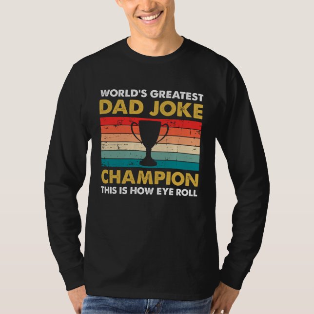 Camiseta 70s Retro Dad Joke Champion This Is How Eye Roll F (Frente)