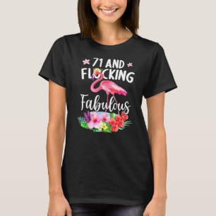 Camiseta 71 Anos De Idade E Fabulosa Garota Flamingo B