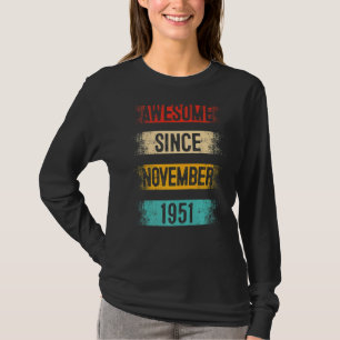 Camiseta 71 Anos De Idade Incrível Desde Novembro De 1951 7