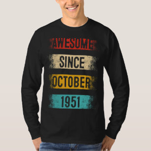 Camiseta 71 Anos De Idade Incrível Desde Outubro De 1951 71