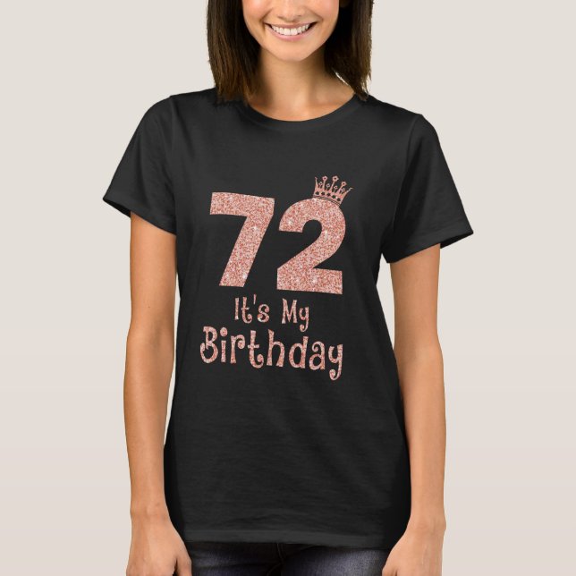 Camiseta 72 É o meu aniversário de 72 anos Feliz 72º aniver (Frente)