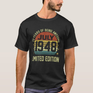 Camiseta 73 Anos De Idade Vintage Julho De 1948 Limited Edi