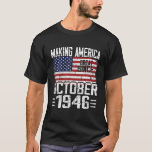 Camiseta 74º aniversário Presente outubro de 1946 Bandeira 