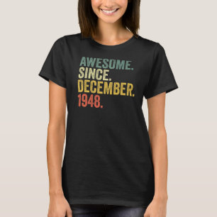 Camiseta 74.º aniversário incrível desde dezembro de 1948 7