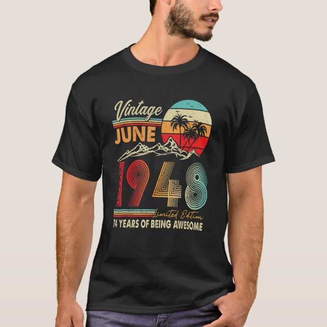 Camiseta 74 anos 74. Aniversário Decoration junho 1948 (Frente)