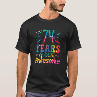 Camiseta 74 Anos De Estar Incrível Tie Dye 74 Anos De Idade