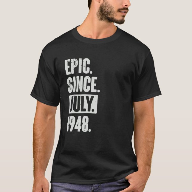 Camiseta 74 anos de idade 74.º aniversário Epic desde julho (Frente)