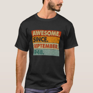 Camiseta 74 Anos Incrível Desde Setembro De 1948 74 Bi