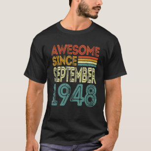 Camiseta 74 Anos Incrível Desde Setembro De 1948 74 Bi