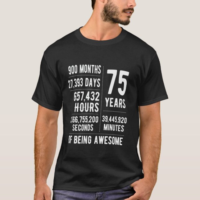 Camiseta 75º aniversário Homens Mulheres Engraçadas aos 75  (Frente)