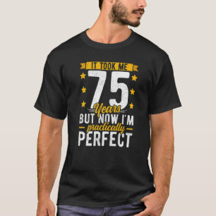 Camiseta 75º Aniversário Para Ela Levou 75 Anos