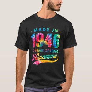 Camiseta 75 Anos 75 Aniversário 1946 Tie Dye Incrível