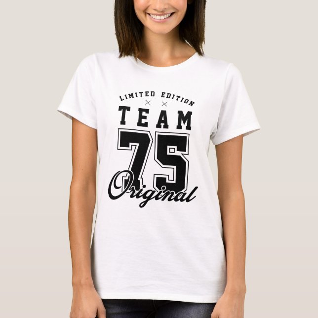 Camiseta 75 anos - 75 aniversário - Presente Engraçado (Frente)