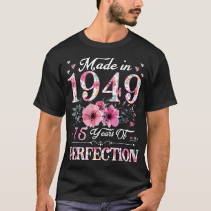 Camiseta 75 Anos De Idade Feita Em 1949 Presente Floral 75º