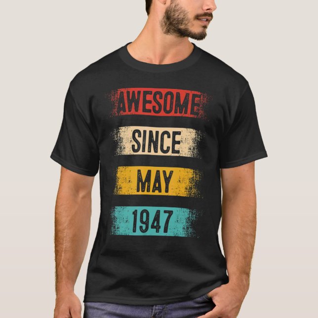Camiseta 75 anos de idade incrível desde maio de 1947 75º a (Frente)