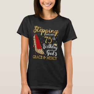 Camiseta 75 Anos Indo Para As Minhas 75 Meninas De Aniversá