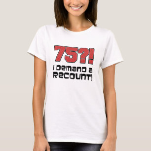 Camiseta 75?! Eu exijo uma descrição