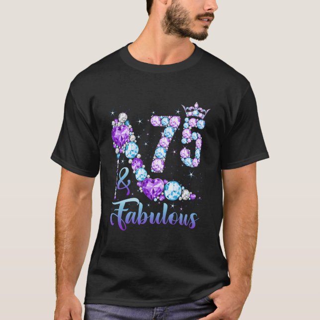 Camiseta 75 Fabulous 75Th Diamond Crown Shoes 75 (Frente)