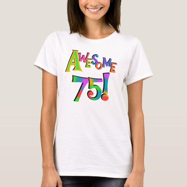 Camiseta 75 t-shirt e presentes impressionantes do (Frente)