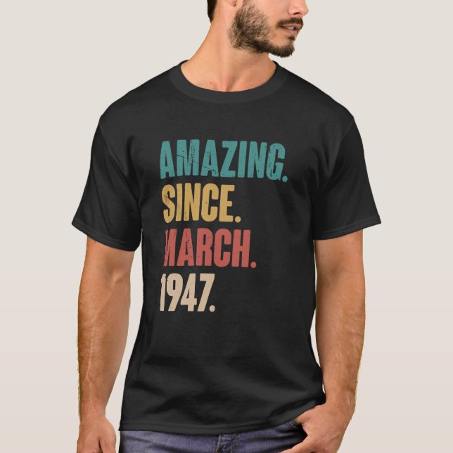 Camiseta 76º aniversário da decoração incrível desde março  (Frente)