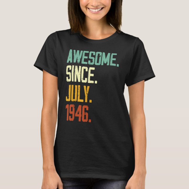 Camiseta 76º Aniversário Impressionante Desde Julho De 1946 (Frente)