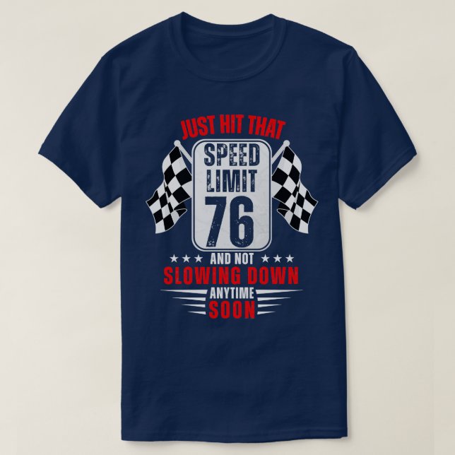 Camiseta 76.º Aniversário - Sinal de velocidade-limite de 7 (Frente do Design)