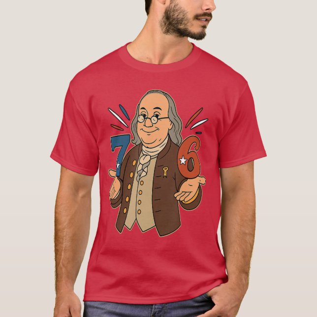 Camiseta 76 1776 Funny Benjamin Ben Franklin Meme Six Seven (Frente)