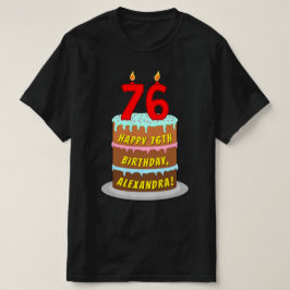 Camiseta 76.o aniversário — Bolo e Velas Divertidas, com no
