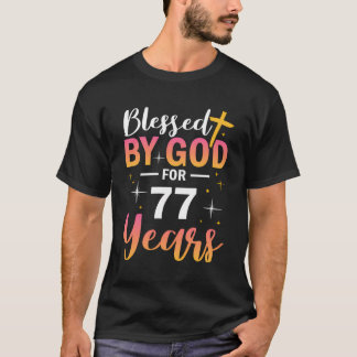 Camiseta 77º Aniversário Mulher Abençoada Por Deus Por 77 A