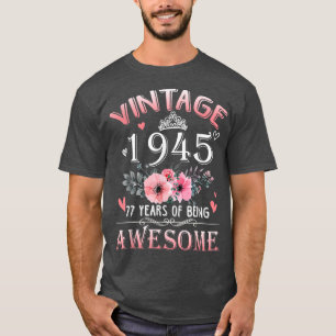 Camiseta 77 Year Old Made In Vintage 1945 77th Birthday Gif