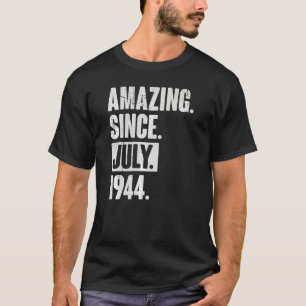 Camiseta 78 anos 78º aniversário incrível desde julho de 19