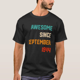 Camiseta 78 Anos De Idade Incrível Desde Setembro De 1944 7