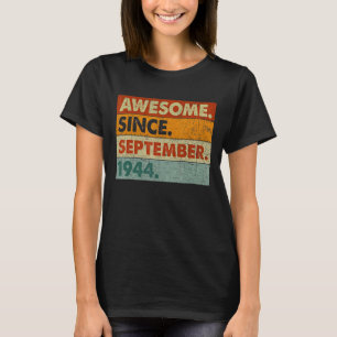 Camiseta 78 Anos De Idade Incrível Desde Setembro De 1944 7