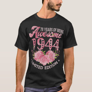 Camiseta 78 anos, rosa Vintage 1944, presente de 78 anos, n