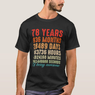Camiseta 78 Anos Sendo Incrível 78 Homens De Aniversário