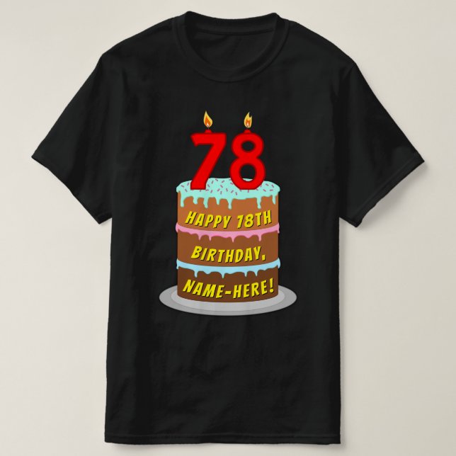 Camiseta 78.o aniversário — Bolo e Velas Divertidas, com no (Frente do Design)