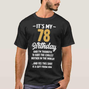 Camiseta 78 Year Old Men Women Funny Brother Birthday Decor