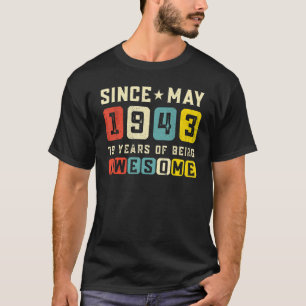 Camiseta 79º aniversário incrível desde maio de 1943 Vintag