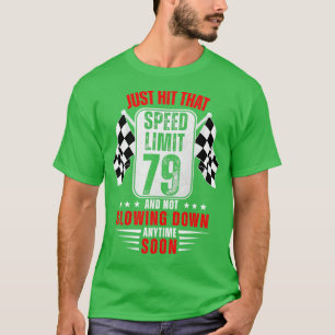 Camiseta 79º Sinal de Velocidade de Aniversário - Corrida d