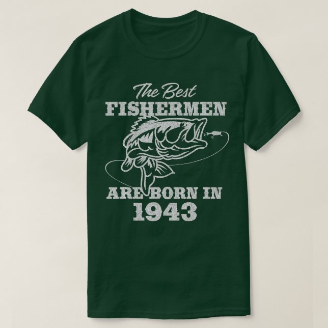 Camiseta 79 anos de idade Pescador_ Pesca 1943 79º aniversá (Frente do Design)