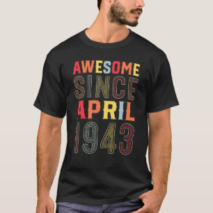 Camiseta 79 anos é incrível desde abril de 1943 79º anivers