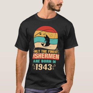 Camiseta 79.o aniversário para pescadores de 79 anos de ida