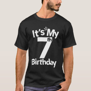 Camiseta 7 Aniversário É Meu 7 Aniversário De 7 Anos