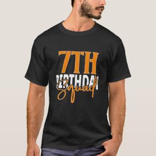 Camiseta 7 Birthday Squad Family Match Group