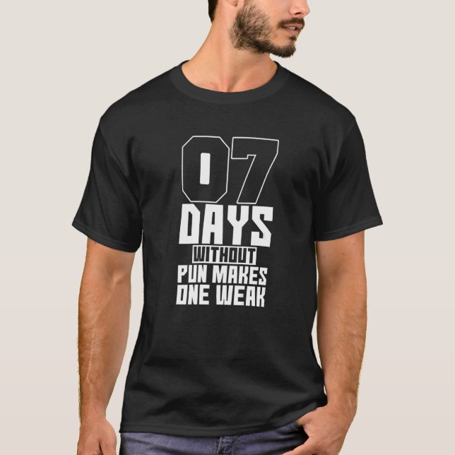 Camiseta 7 Dias Sem Arma Faz Uma Semana (Frente)
