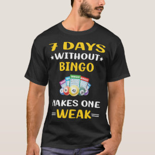 Camiseta 7 Dias Sem Bingo